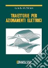 Traiettorie per azionamenti elettrici libro