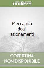 Meccanica degli azionamenti (1)