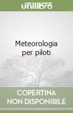 Meteorologia per piloti libro