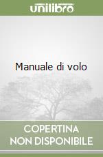 Manuale di volo libro