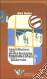 Esercitazioni per le abilità tecniche fondamentali della pallavolo. Con videocassetta libro