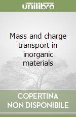 Mass and charge transport in inorganic materials (2)