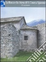 La Rocca e la chiesa di S. Croce a Sparone. Ediz. illustrata libro