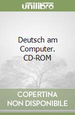 Deutsch am Computer. CD-ROM libro