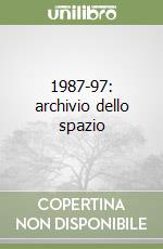 1987-97: archivio dello spazio libro