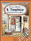 Il Trovatello. Storie della buona notte libro