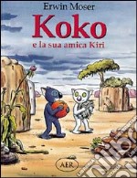 Koko e la sua amica Kiri