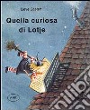 Quella curiosa di Lotje libro