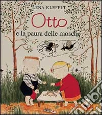 Otto e la paura delle mosche libro
