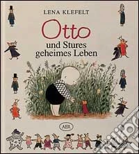 Otto und Stures geheimes Leben libro