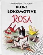 Kleine Lokomotive Rosa libro