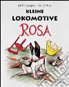 Kleine Lokomotive Rosa libro di Lindgren Barbro Eriksson Eva