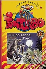 Il lupo zanna d'oro libro