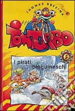 I pirati pinguineschi libro