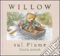 Willow sul fiume