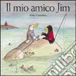 Il mio amico Jim libro