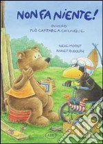 Non fa niente! Ovvero può capitare a chiunque libro