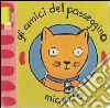 Gli amici del passeggino. Micetto libro