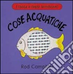 Cose acquatiche libro