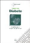 Diabete. Curarlo con le terapie complementari libro