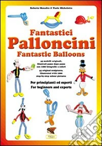 Fantastici palloncini libro