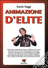Animazione d'elite