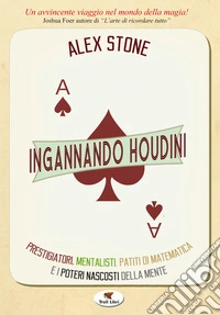 Ingannando Houdini