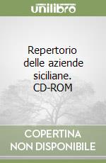 Repertorio delle aziende siciliane. CD-ROM libro