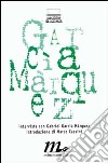 Intervista con Gabriel García Márquez libro