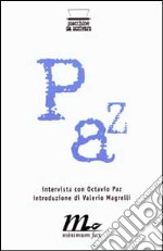 Intervista con Octavio Paz libro