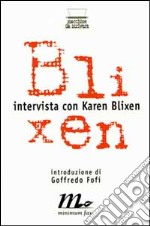 Intervista con Karen Blixen libro usato