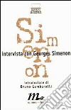 Intervista con Georges Simenon libro