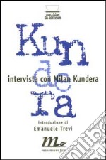 Intervista con Milan Kundera libro