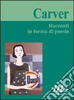 Racconti in forma di poesia libro