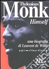 Thelonious Monk himself libro