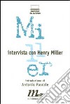 Intervista con Henry Miller libro