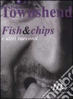 Fish & chips e altri racconti  libro usato