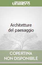 Architetture del paesaggio