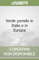 Verde pensile in Italia e in Europa