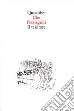 Il tessitore libro