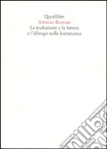 La traduzione e la lettera o l'albergo nella lontananza