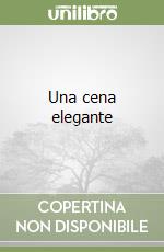 Una cena elegante