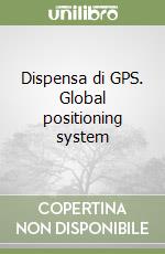 Dispensa di GPS. Global positioning system