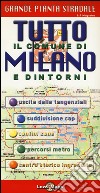 Tutto il comune di Milano e dintorni 1:18.000 libro