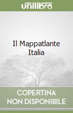 Il Mappatlante Italia libro