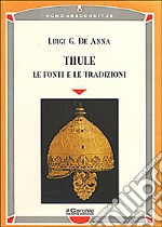 Thule. Le fonti e le tradizioni