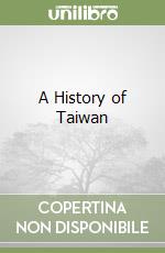 A History of Taiwan libro