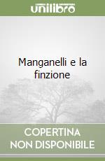 Manganelli e la finzione libro