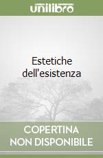 Estetiche dell'esistenza libro