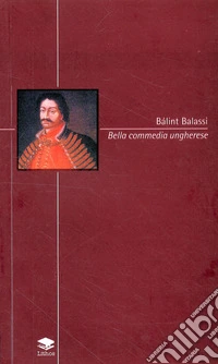 Bella commedia ungherese libro